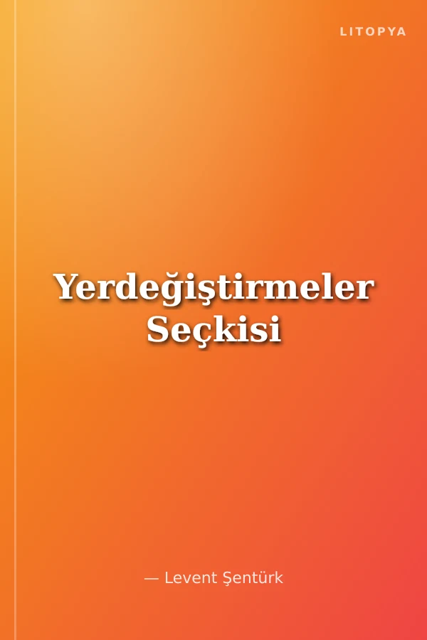 Yerdeğiştirmeler Seçkisi