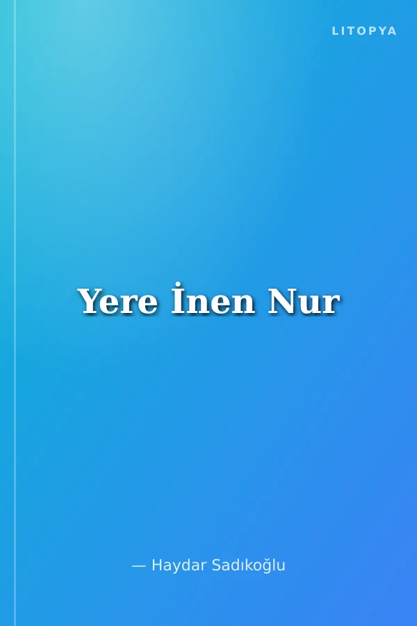 Yere İnen Nur