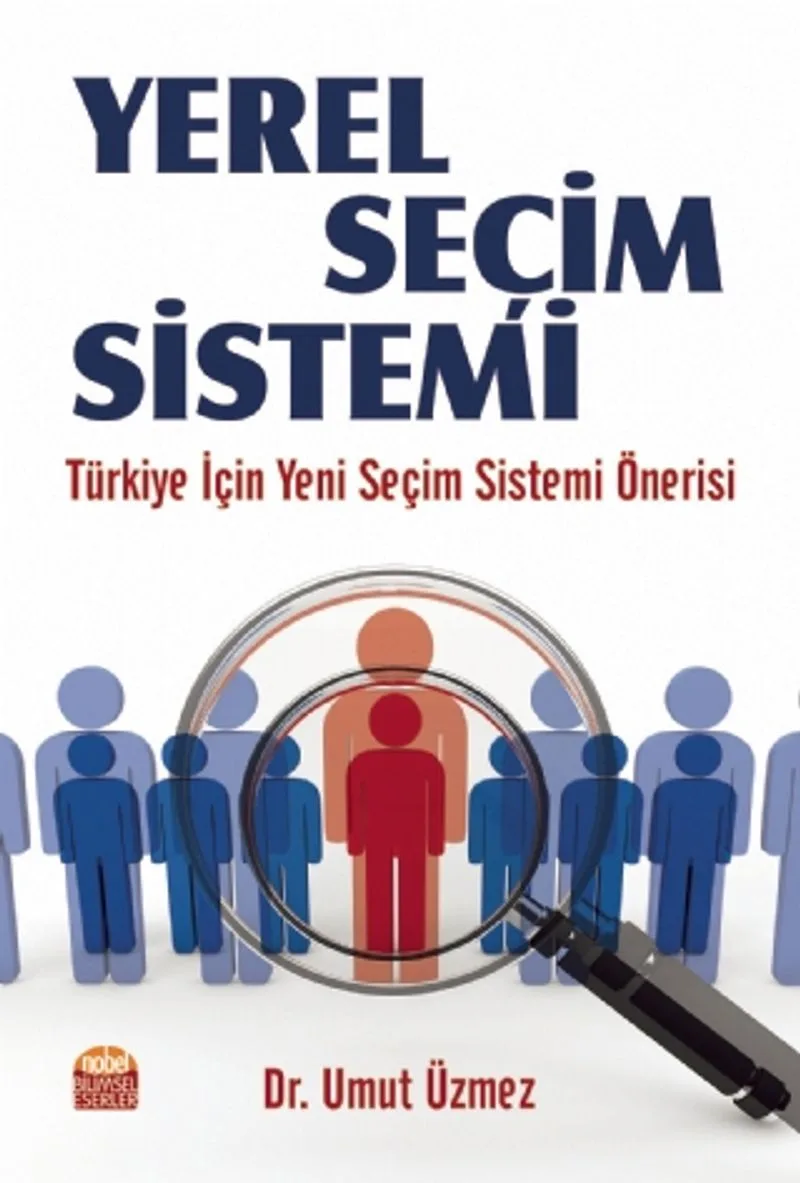 Yerel Seçim Sistemi Türkiye İçin Yeni Seçim Sistemi Önerisi