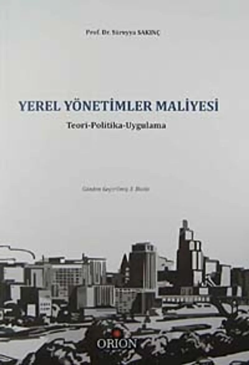 Yerel Yönetimler Maliyesi Teori - Politika - Uygulama