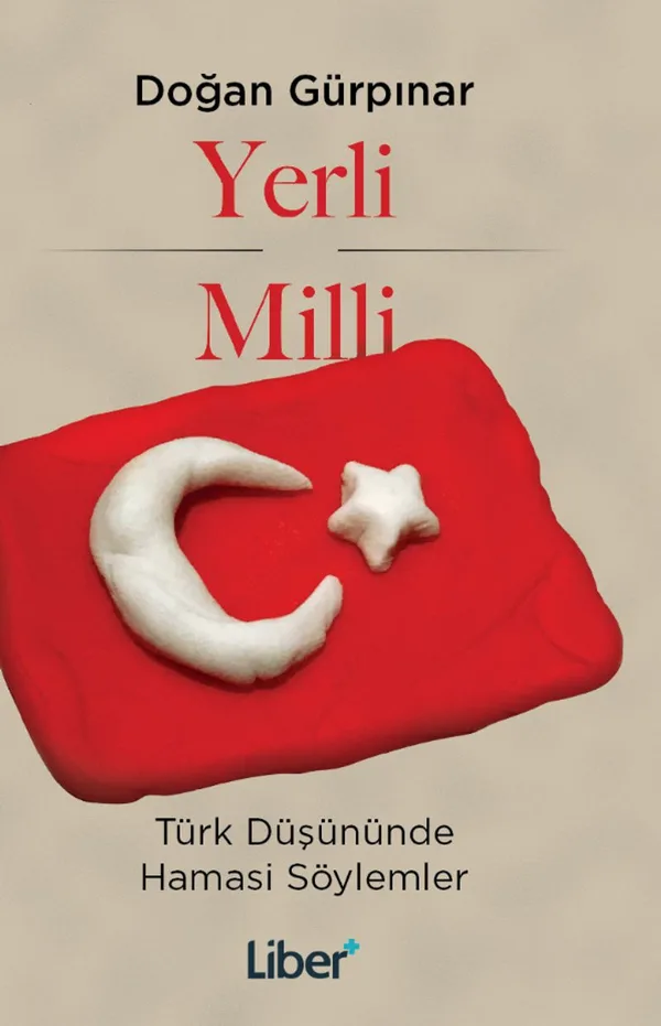Yerli Milli Türk Düşününde Hamasi Söylemler