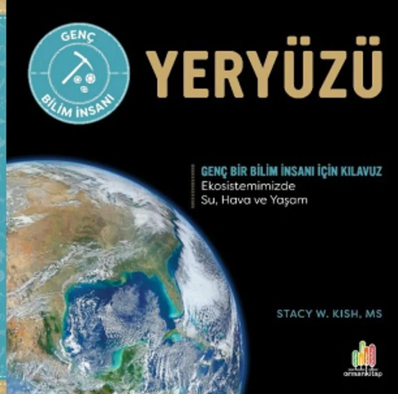Yeryüzü Genç Bir Bilim İnsanı İçin Kılavuz