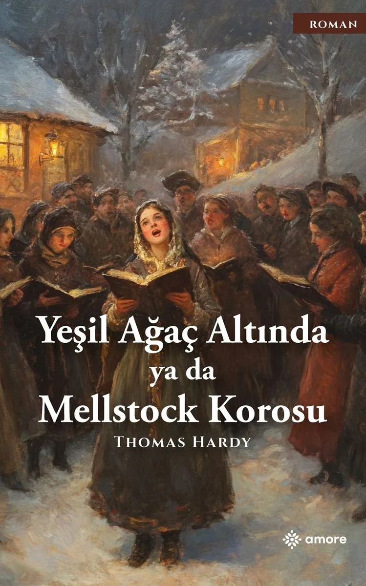 Yeşil Ağaç Altında Ya Da Mellstock Korosu