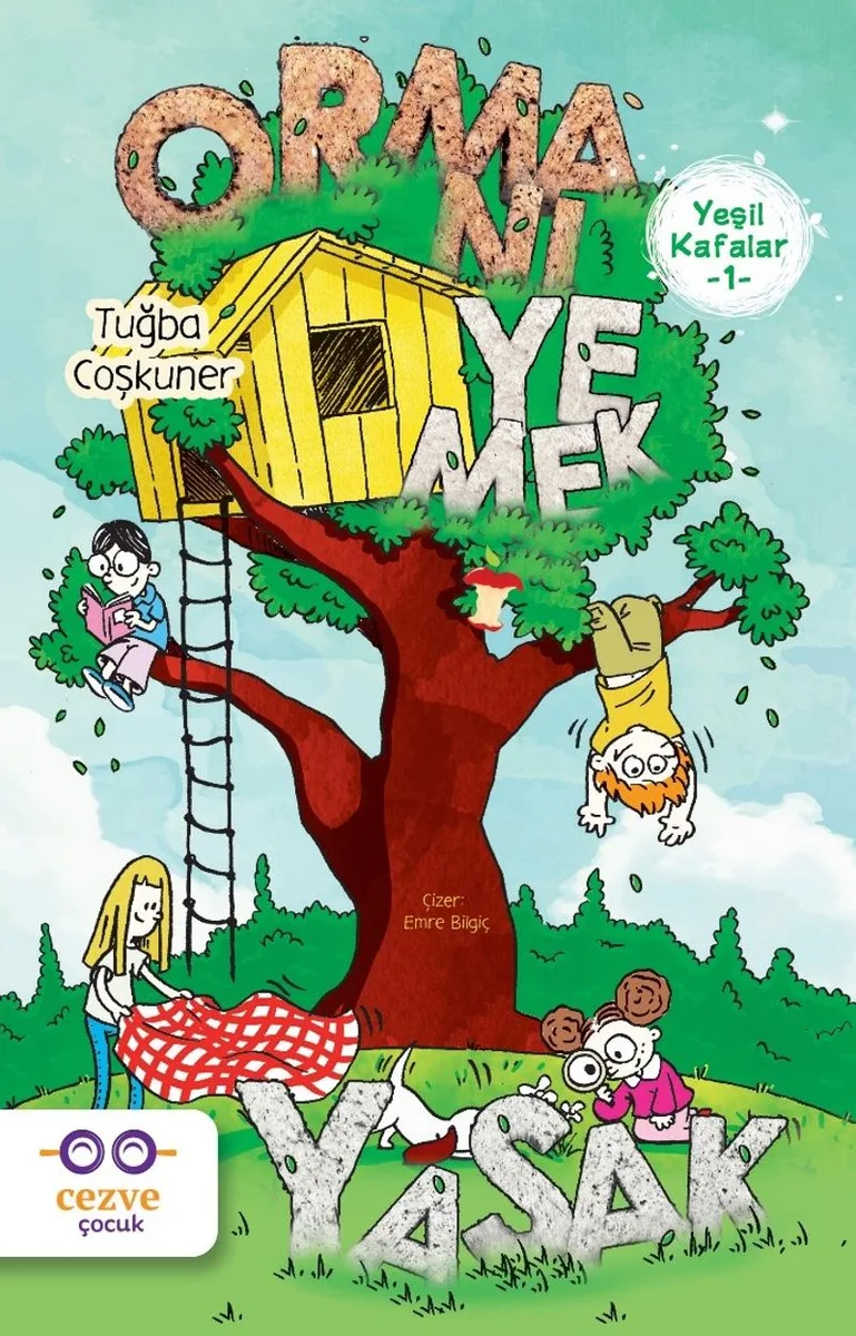Yeşil Kafalar 1 / Ormanı Yemek Yasak
