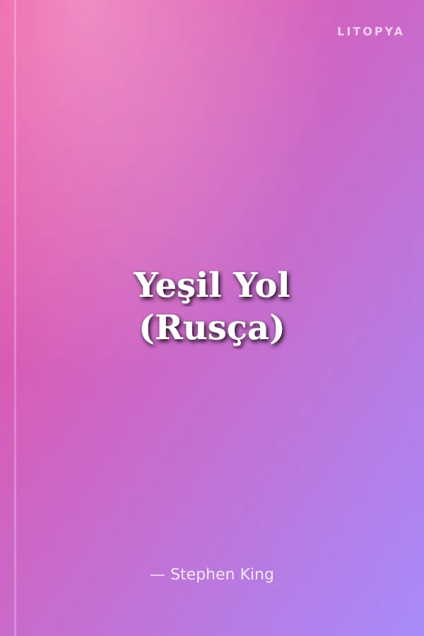 Yeşil Yol (Rusça)