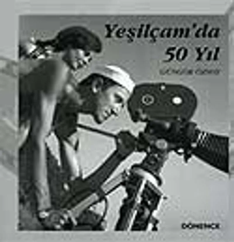 Yeşilçam'da 50 Yıl