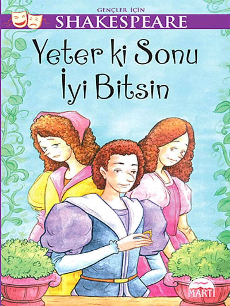 Yeter ki Sonu İyi Bitsin / Gençler İçin Shakespeare