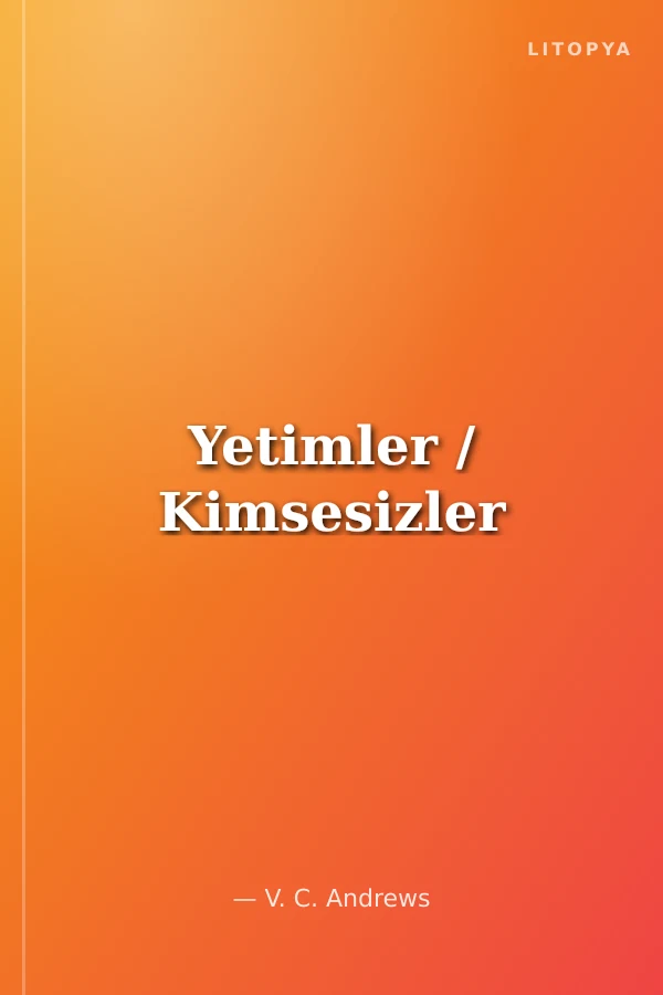 Yetimler / Kimsesizler