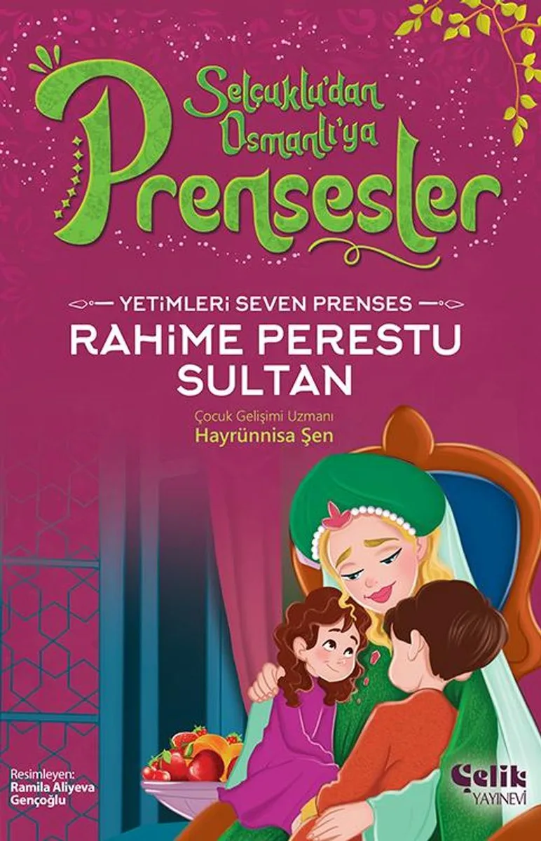 Yetimleri Seven Prenses Rahime Perestu Sultan