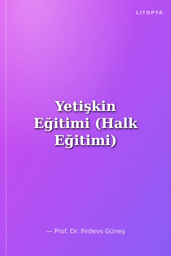 Yetişkin Eğitimi (Halk Eğitimi)
