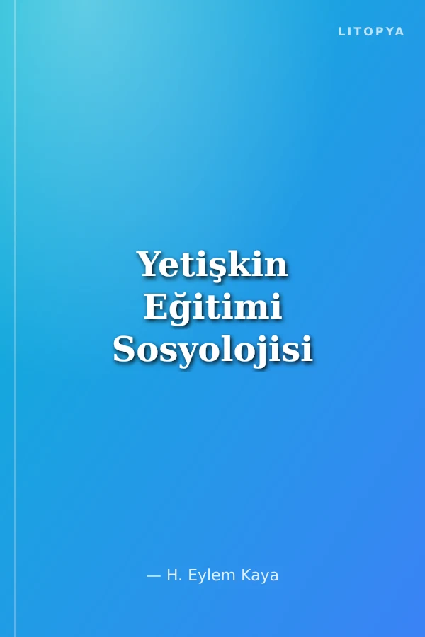 Yetişkin Eğitimi Sosyolojisi