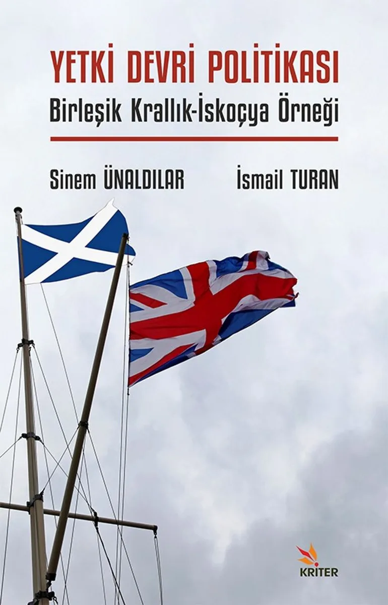 Yetki Devri Politikası Birleşik Krallık-İskoçya Örneği