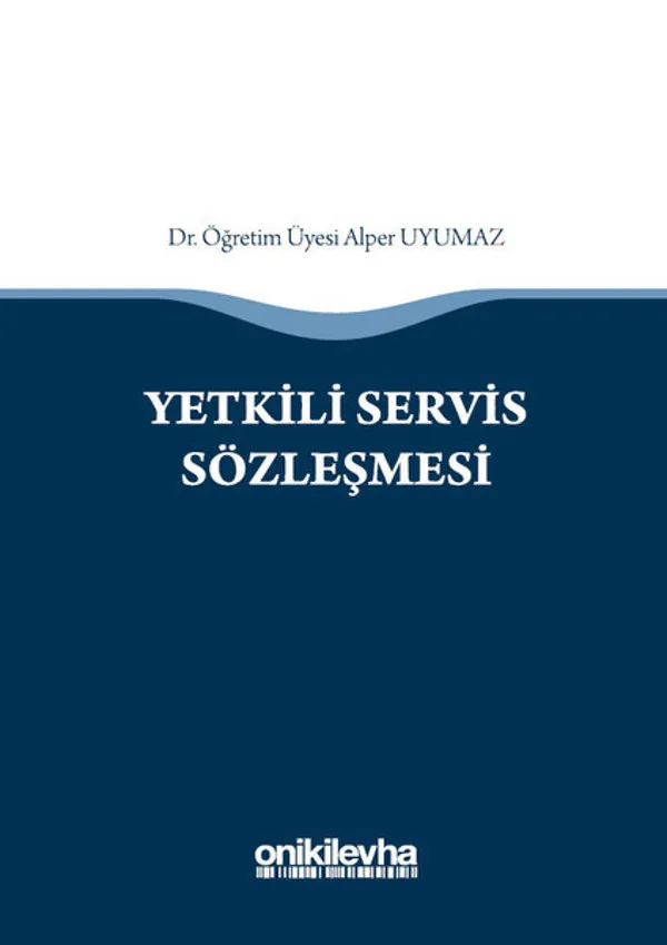 Yetkili Servis Sözleşmesi