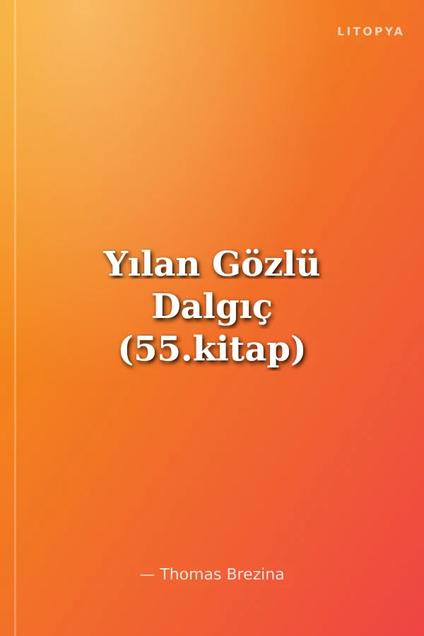 Yılan Gözlü Dalgıç (55.kitap)