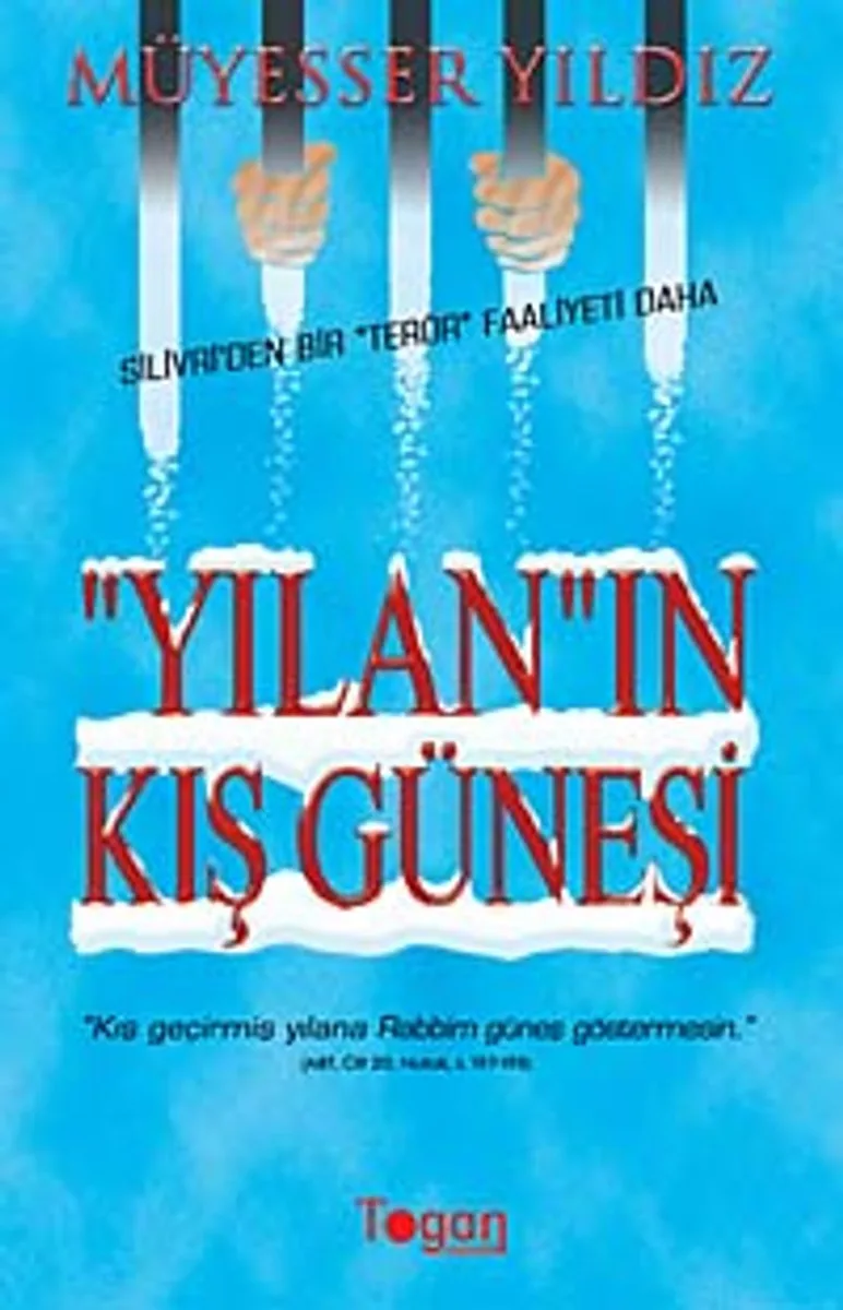 Yılan'ın Kış Güneşi Silivri'den Bir Terör Faaliyeti Daha
