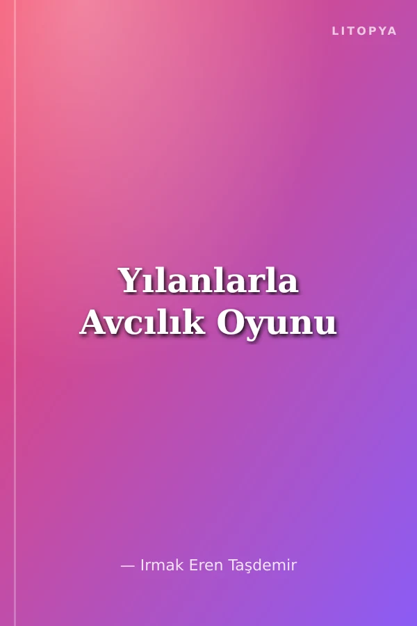 Yılanlarla Avcılık Oyunu