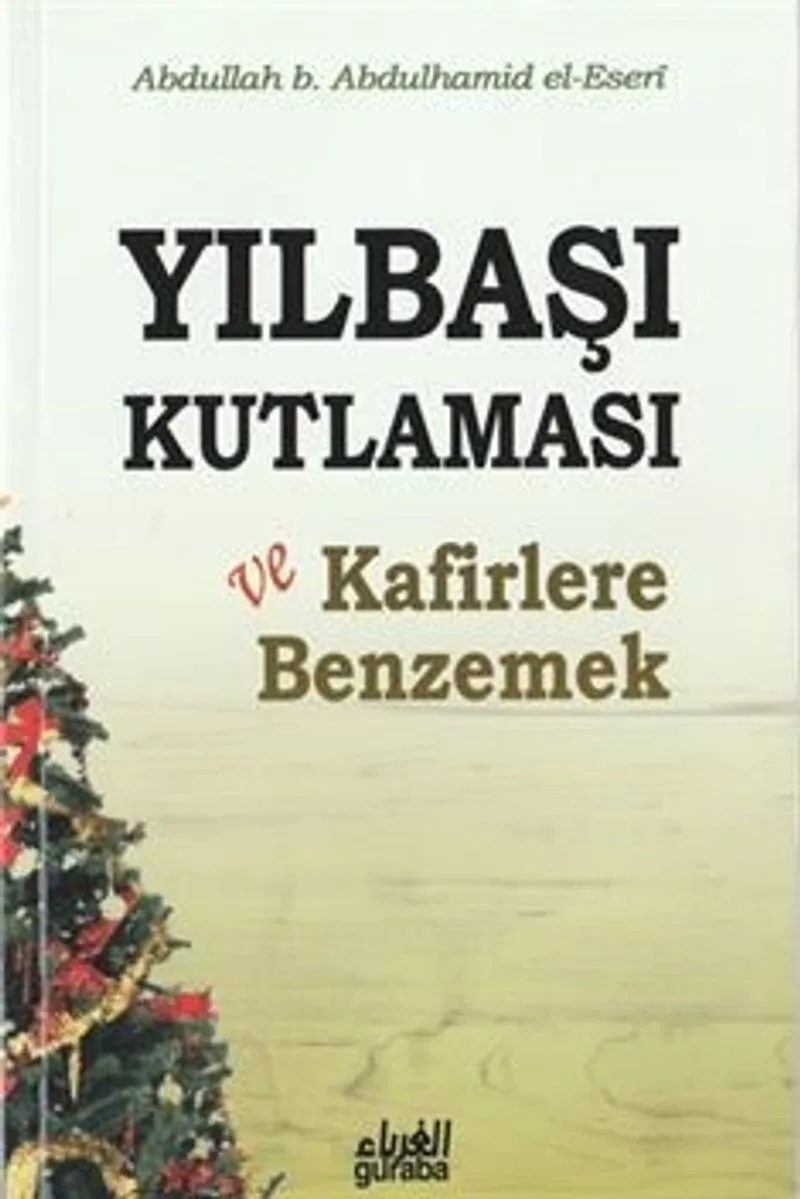 Yılbaşı Kutlaması ve Kafirlere Benzemek