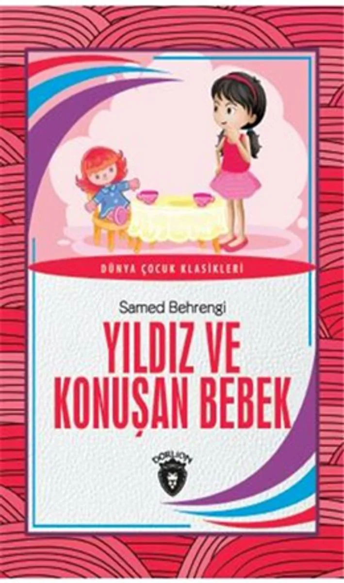 Yıldız ve Konuşan Bebek Dünya Çocuk Klasikleri (7-12 Yaş)