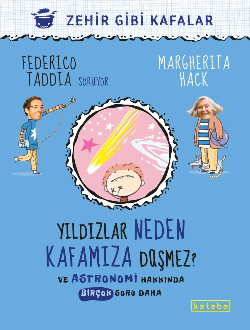 Yildızlar Neden Kafamıza Düşmez? Ve Astronomi Hakkında Birçok Soru Daha