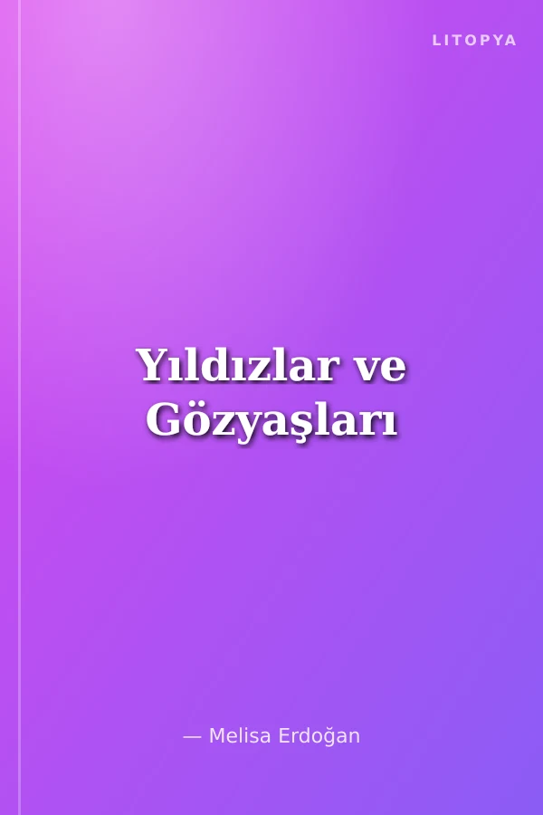 Yıldızlar ve Gözyaşları