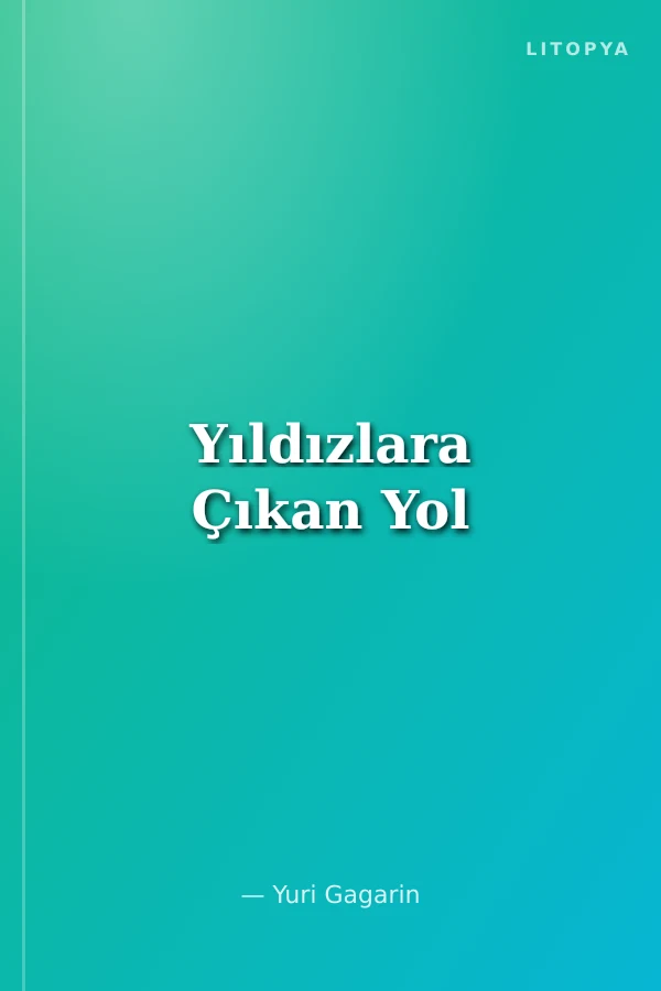 Yıldızlara Çıkan Yol