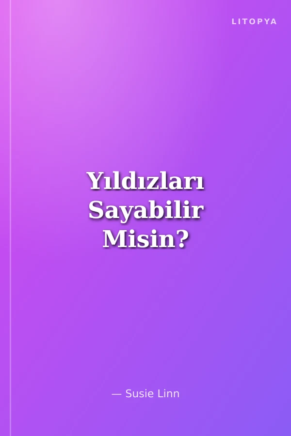 Yıldızları Sayabilir Misin?