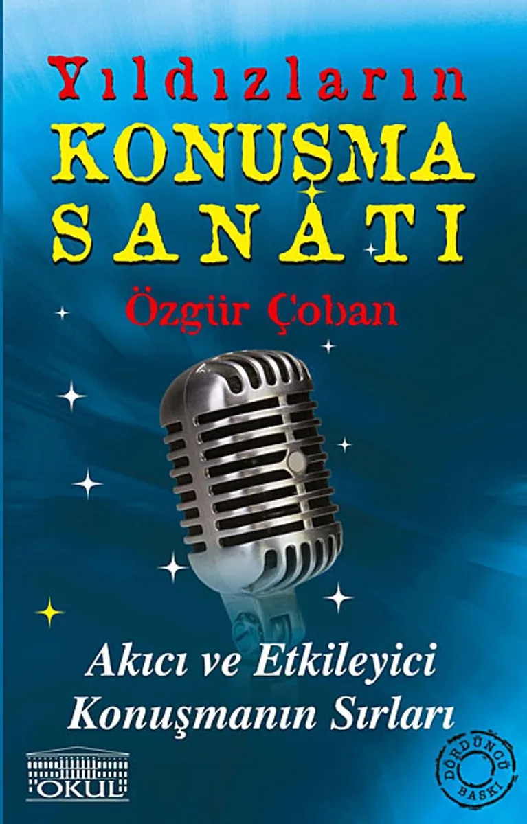 Yıldızların Konuşma Sanatı Akıcı ve Etkileyici Konuşmanın Sırları