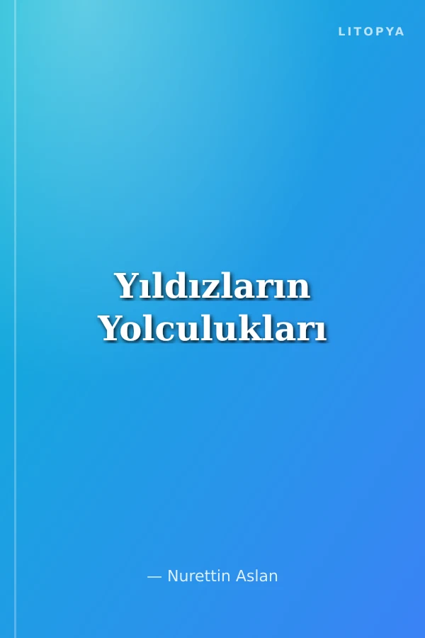 Yıldızların Yolculukları