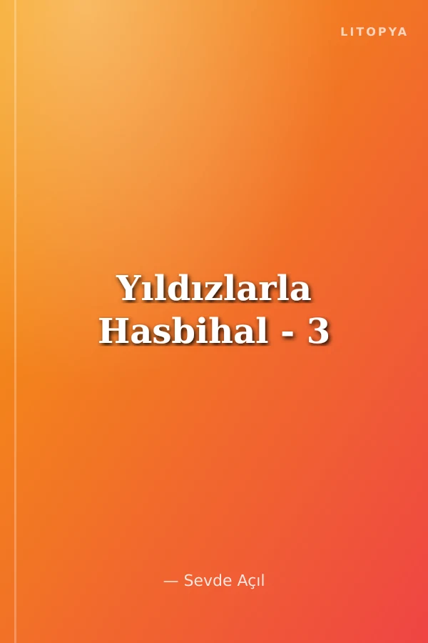 Yıldızlarla Hasbihal - 3