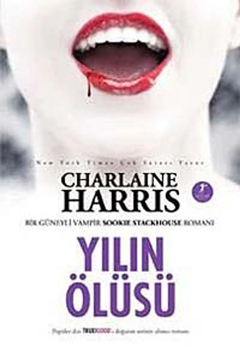 Yılın Ölüsü Bir Güneyli Vampir Romanı