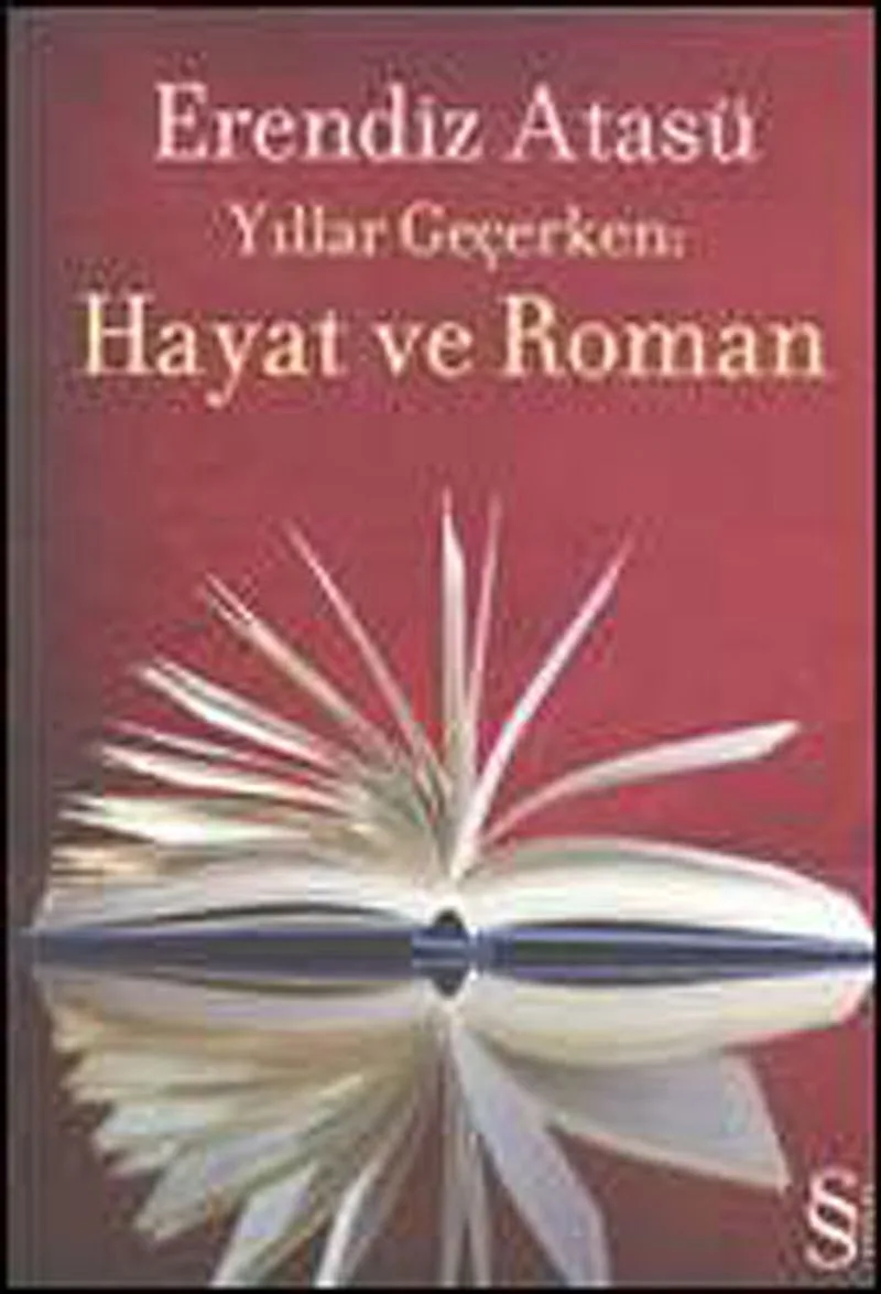 Yıllar Geçerken Hayat ve Roman