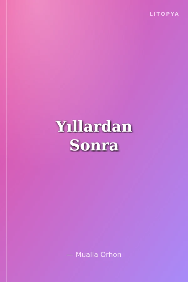 Yıllardan Sonra