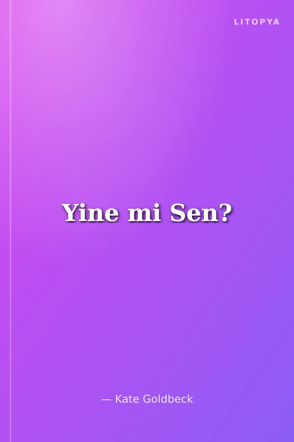 Yine mi Sen?