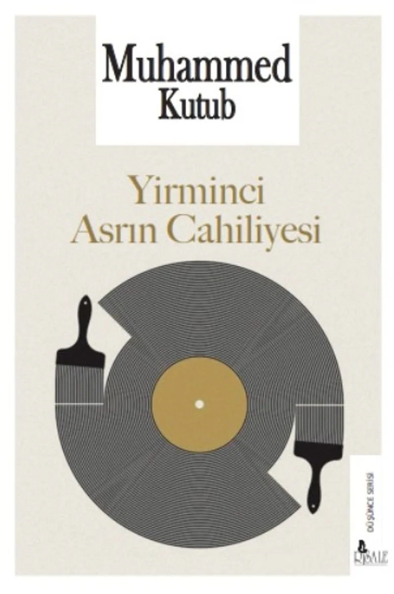 Yirminci Asrın Cahiliyesi