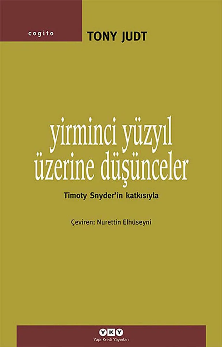 Yirminci Yüzyıl Üzerine Düşünceler Timoty Snyder'in Katkısıyla