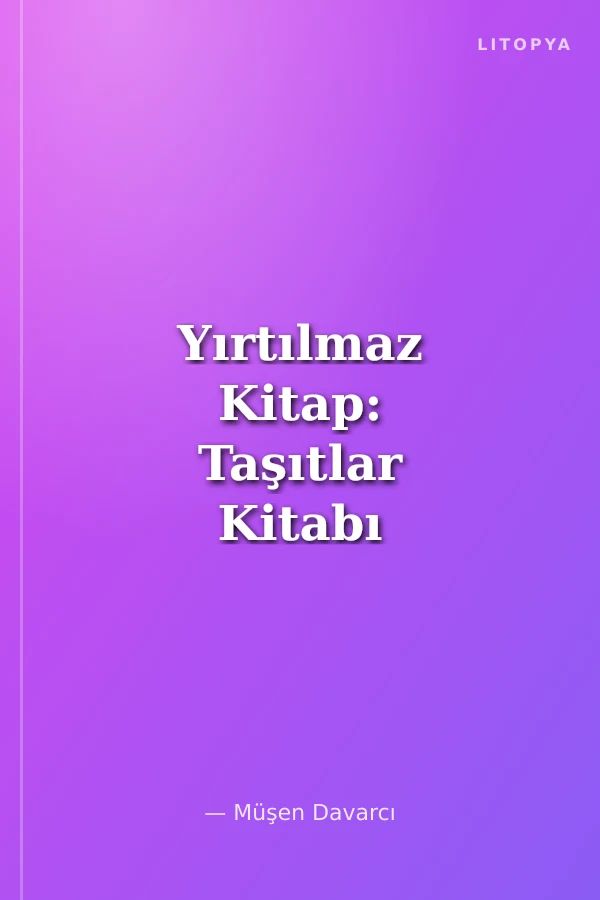 Yırtılmaz Kitap: Taşıtlar Kitabı 1