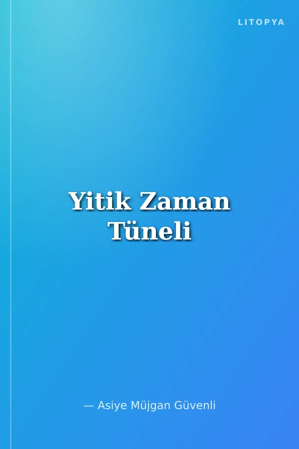 Yitik Zaman Tüneli