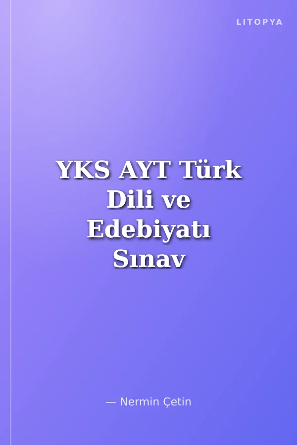 YKS AYT Türk Dili ve Edebiyatı Sınav Tadında 20 Deneme
