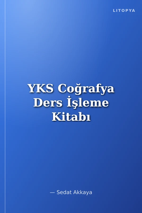 YKS Coğrafya Ders İşleme Kitabı