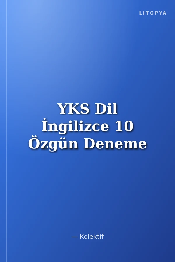 YKS Dil İngilizce 10 Özgün Deneme