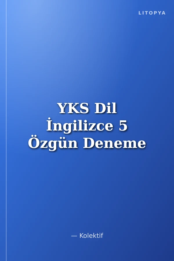 YKS Dil İngilizce 5 Özgün Deneme