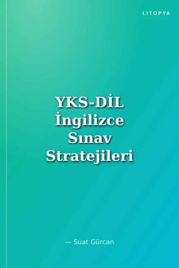 YKS-DİL İngilizce Sınav Stratejileri 17