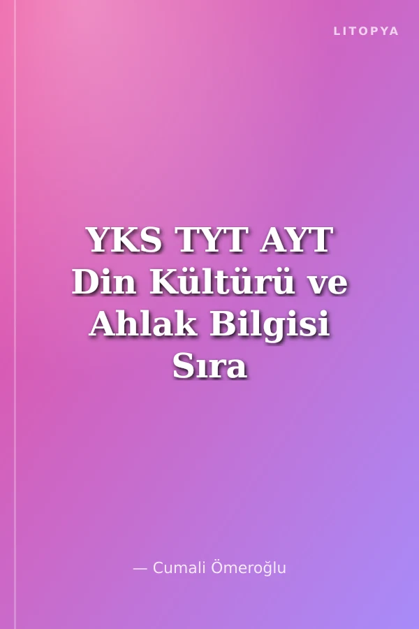 YKS TYT AYT Din Kültürü ve Ahlak Bilgisi Sıra Sende Soru Bankası