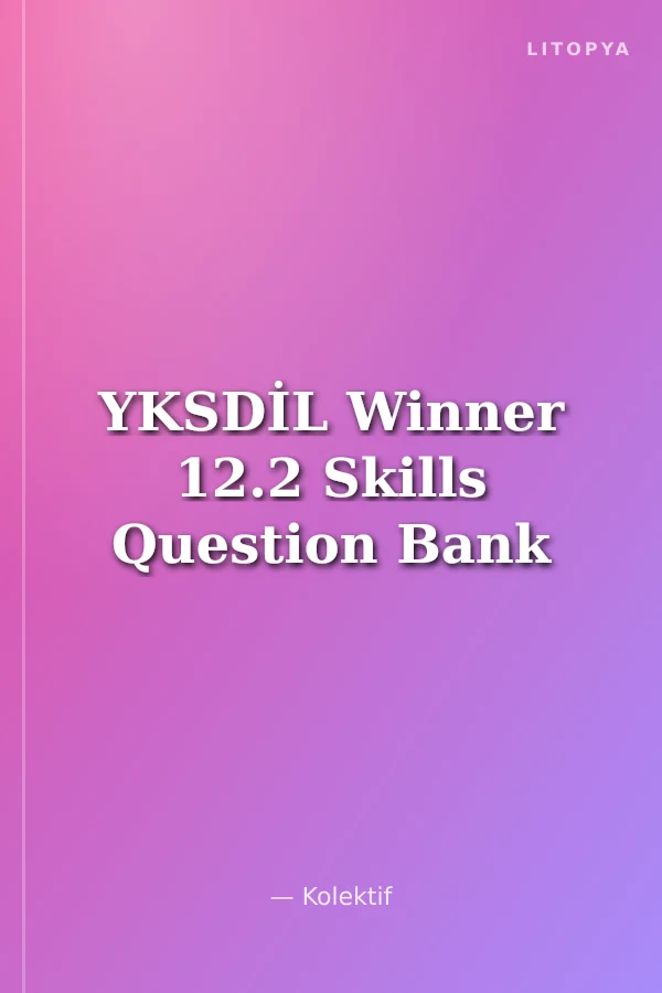 YKSDİL Winner 12.2 Skills Question Bank