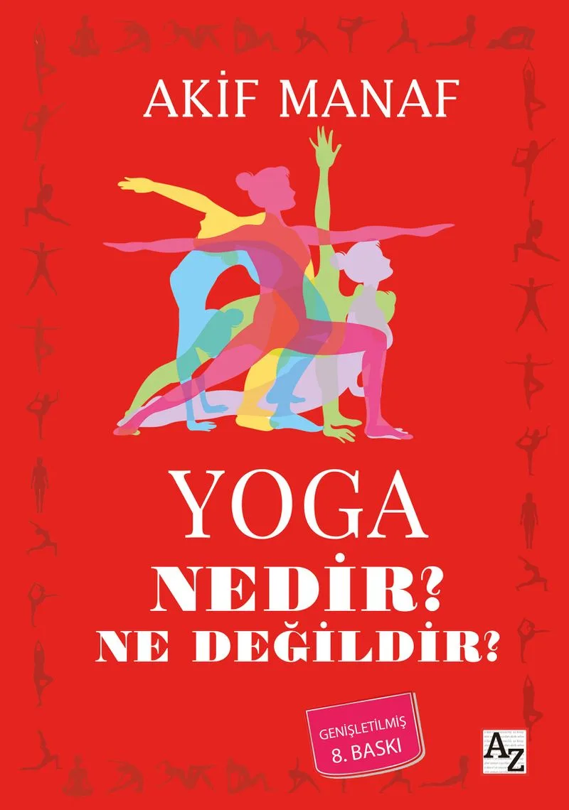 Yoga Nedir? Ne Değildir?