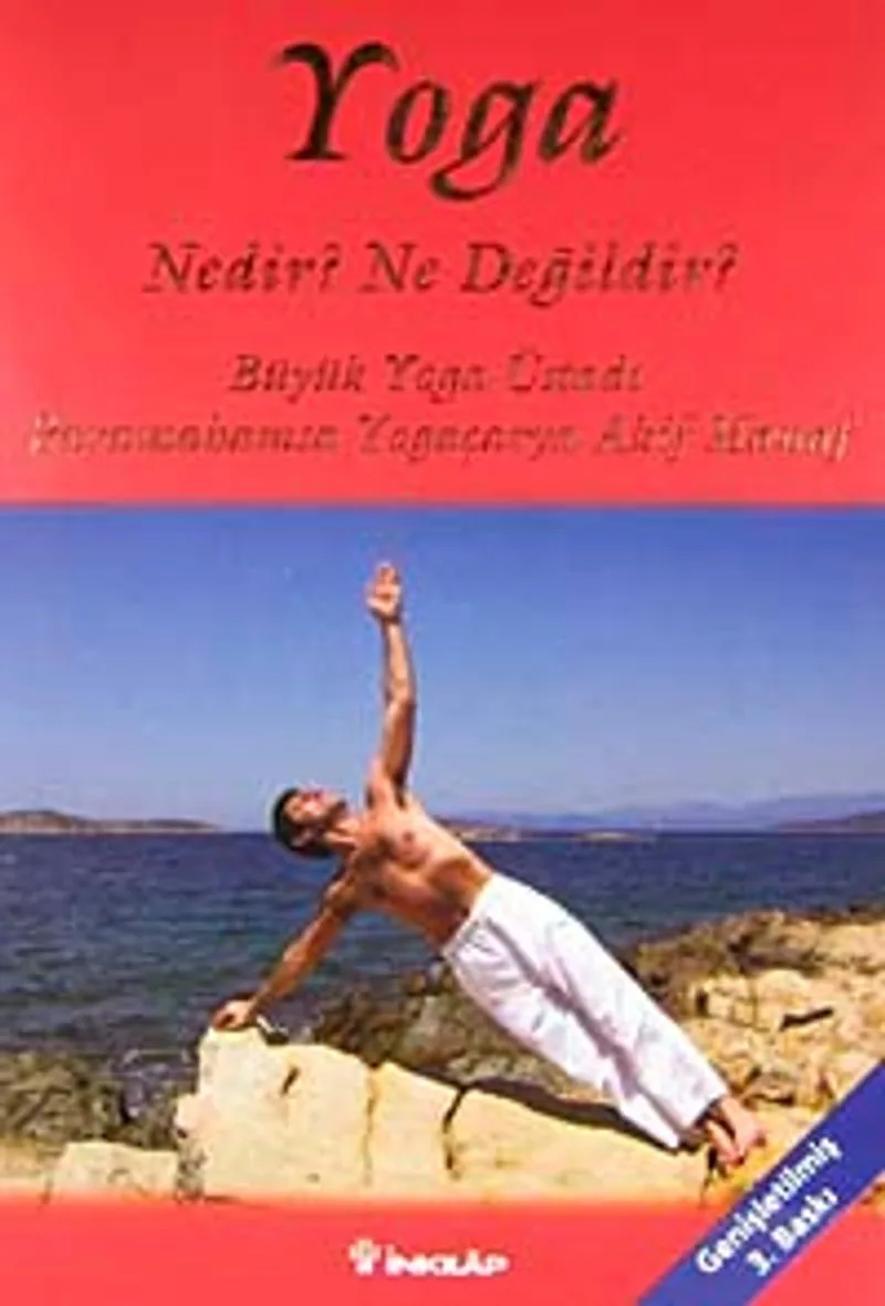 Yoga Nedir? Ne Değildir?
