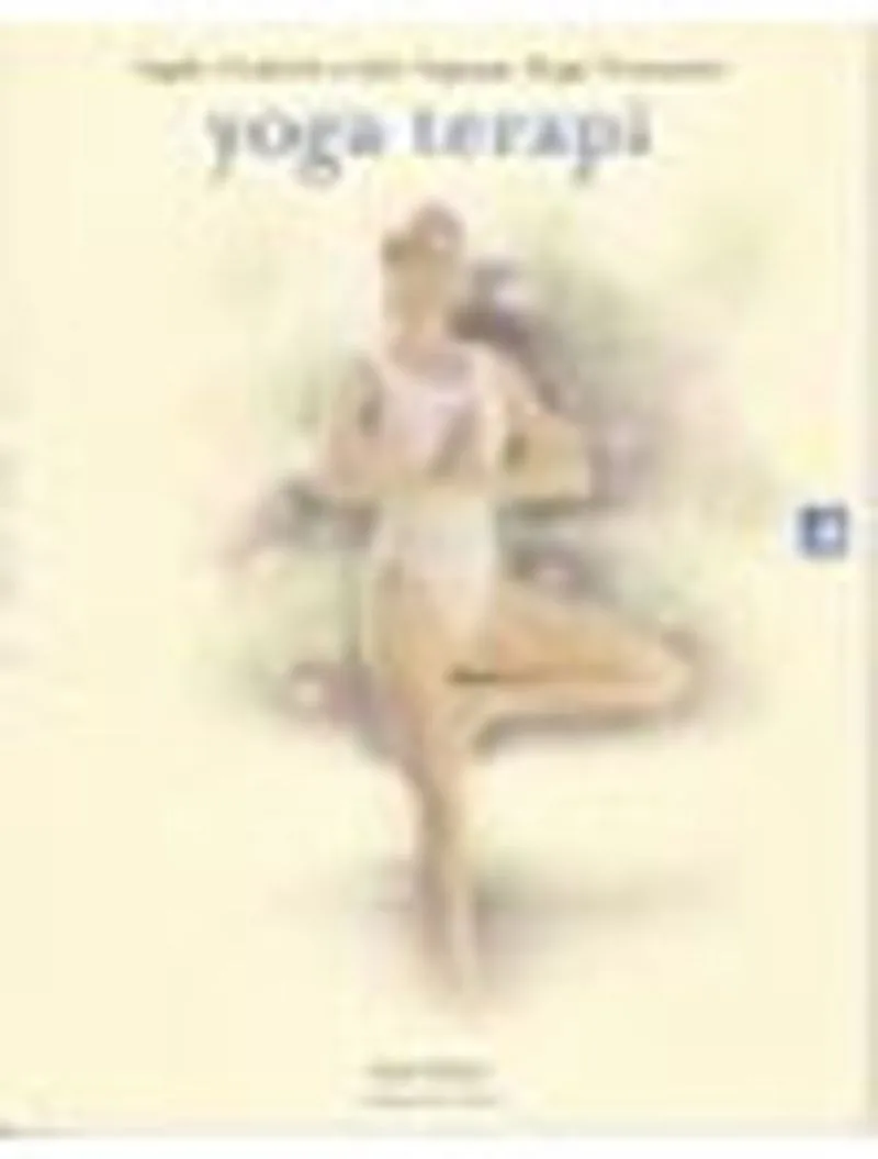 Yoga Terapi / Sağlık, Zindelik ve Şifa, Sağlayan Doğal Yöntemler