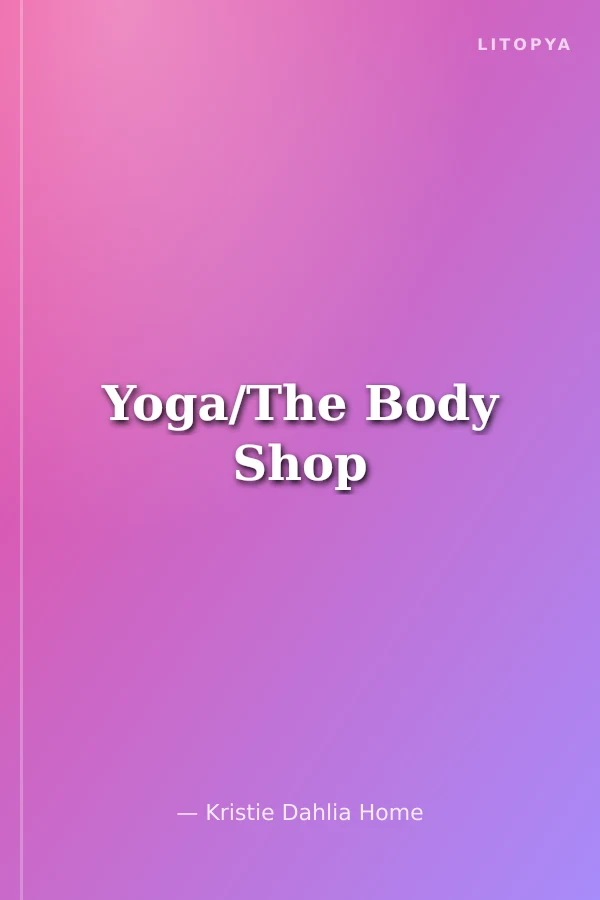 Yoga/The Body Shop