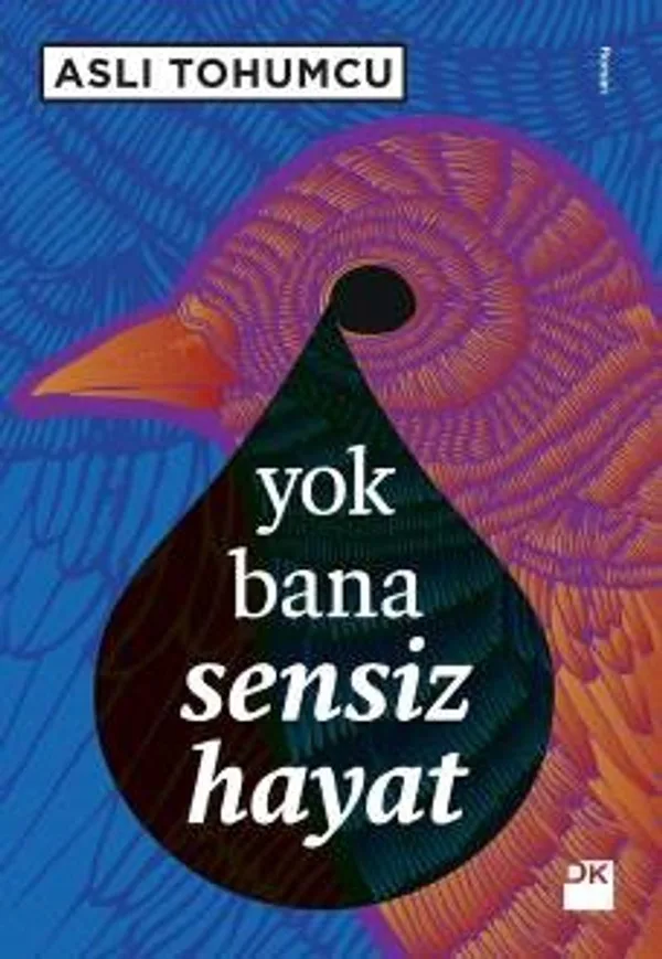 Yok Bana Sensiz Hayat
