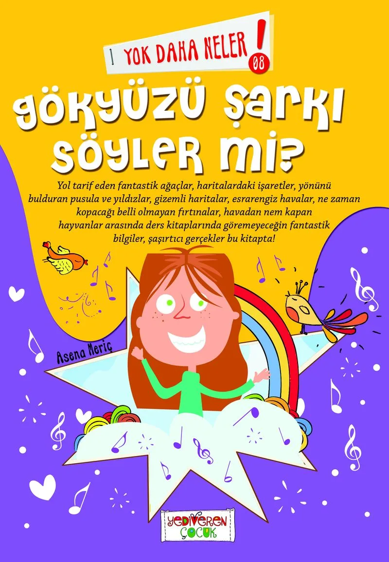 Yok Daha Neler! Gökyüzü Şarkı Söyler mi?